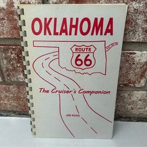 Oklahoma Route 66 Cruiser's Companion Jim Ross 1992 Vintage Book Spiral